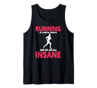 Courir c’est Mental et on est Tous Un Peu Fous Débardeur