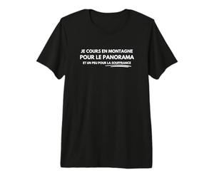 Courir en Montagne pour Le Panorama et la Souffrance Trail T-Shirt Haut de Gamme