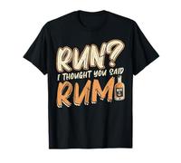Courir Je Croyais Que Tu Avais Dit "rhum" - Running Runner T-Shirt