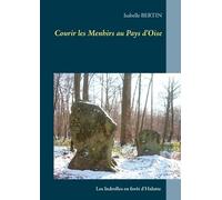 Courir Les Menhirs Au Pays D'oise