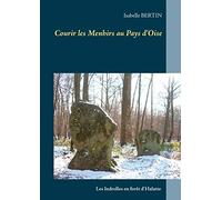 Courir les Menhirs au Pays d'Oise