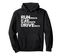 Courir Manger Plus Conduire Moins - Inspiré du Coureur et du Marathon Sweat à Capuche