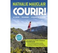 Courir ! Nathalie Mauclair (Auteur), Alix Lefief-Delcourt (Auteur)