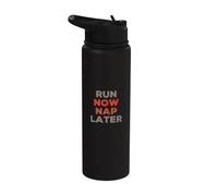 Courir ou ne pas courir Un coureur drôle qui dit « Courez maintenant, faites une sieste plus tard » Stainless Steel Insulated Water Bottle