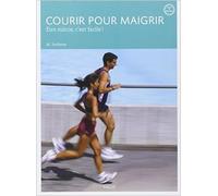 Courir pour maigrir : Etre mince, c'est facile ! de Markus Hederer ( 7 janvier 2013 )