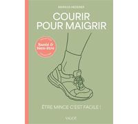 Courir pour maigrir Être mince c'est facile ! - Markus Hederer - Vigot - broché - Guide