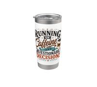 Courir sur des décisions douteuses sur la caféine Gobelet isotherme en acier inoxydable double paroi