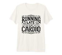 Courir Tard est Mon Sport de marathonien Amusant T-Shirt Haut de Gamme