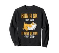Courir Un 5 Km Ils Ont Dit Coureur Exécuter Course 5K Sweatshirt