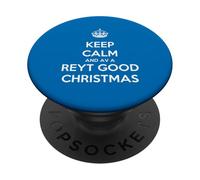 Couronne avec Texte Blanc « Keep Calm and Have A Reyt Good Christmas » PopSockets PopGrip Adhésif