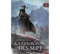 Couronne des sept - Michel Honaker - Mijade Eds - broché - Roman junior
