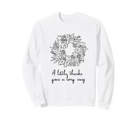Couronne Florale d'automne « A Little Thanks Goes a Long Way » Sweatshirt