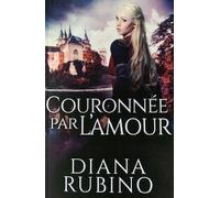 Couronnée Par L'amour