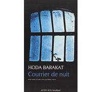Courrier de nuit - Hoda Barakat - Actes sud - broché - Roman