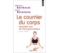 Courrier du corps: Nouvelles voies de l'anti-gymnastique