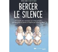 Courrier Du Livre Graphic Bercer Le Silence : Une Enquête Sans Concessions Sur Le Deuil Périnatal : Des Témoignages De Parents Et D'experts Pour Briser Les Tabous