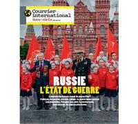 Courrier International HS n°112 : Russie - Avril/Mai 2026 L'état de guerre - Courrier International - Courrier International - broché - Revue