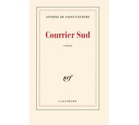 Courrier Sud - - Antoine de Saint-Exupéry - Gallimard - Livre