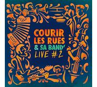 Courrir Les Rues & Sa Band' Live #2"