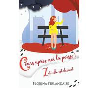 Cours après moi la poisse! Zut, elle est devant. - Florina l'Irlandaise - Bookelis - broché - Roman