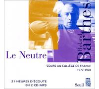 Cours au Collège de France (coffret 2 CD-Mp3), 1977-1978 : Le Neutre