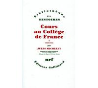 Cours au collège de France, tome 1