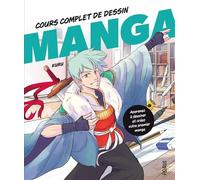 Cours complet de dessin manga - Kuru - Fleurus - cartonné - Document jeunesse
