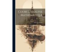 Cours D'analyse Mathématique; Tome 2