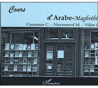 Cours d'arabe maghrébin - 4 CD audio - Christine Canamas - L'harmattan - Méthode de langue