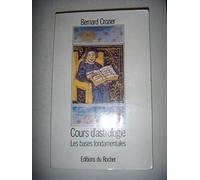 Cours d'astrologie, tome 1: Les bases fondamentales