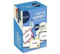 Cours de coréen ! La boîte Hangeul: 250 cartes pour maîtriser les mots essentiels en coréen