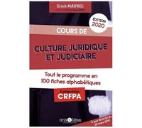 Cours De Culture Juridique Et Judiciaire - Tout Le Programme En 100 Fiches Alphabétiques