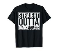 Cours de danse Straight Outta T-Shirt
