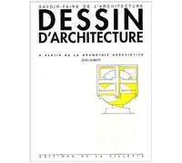 Cours De Dessin D'architecture - A Partir De La Géométrie Descriptive, À L'usage Des Élèves De Première Année Des Écoles D'architecture