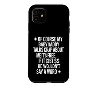 Cours de Dicton Amusant Dont Parle Mon Petit Papa Coque pour iPhone 11