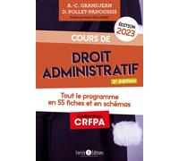 Cours de droit administratif 2023 Tout le programme en 55 fiches et en schémas - Anne-Claire Grandjean - Enrick B. Eds - broché - Scolaire / Universitaire