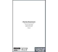 Cours De Droit Administratif - Tome 1