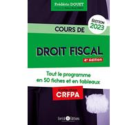 Cours de droit fiscal 2023: Tout le programme en 50 fiches
