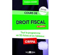 Cours de droit fiscal 2024-2025: Tout le programme en 51 fiches et en tableaux