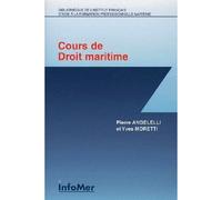 Cours de Droit maritime - Pierre Angelelli - Infomer - broché - Etude