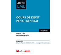 Cours de droit pénal général Ouvrage conforme au cours magistral de droit pénal général dispensé en 2e année de licence droit (L2) 2024-2025 - Laurence Leturmy - Gualino Eds - broché - Scolaire / Univ
