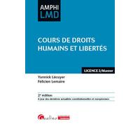 Cours de droits humains et libertés À jour des dernières actualités constitutionnelles et européennes - Yannick Lecuyer - Gualino Eds - broché - Etude