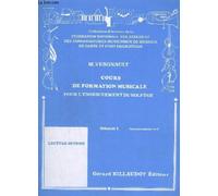 Cours de formation musicale pour l'enseignement du solfège : Débutant 2. Initiation musicale 2 et 3