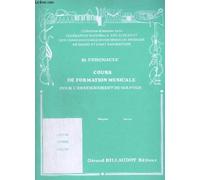 COURS DE FORMATION MUSICALE POUR L'ENSEIGNEMENT DU SOLFEGE - MOYEN.