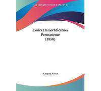 Cours De Fortification Permanente (1850)