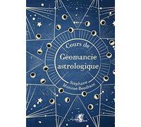 Cours de Géomancie astrologique