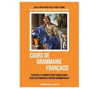 Cours de grammaire française Cours, exercices et corrigés - Joëlle Gardes - Armand Colin - broché - Méthode de langue