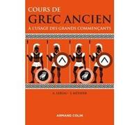 Cours de grec ancien Anne Lebeau (Auteur), Jean Métayer (Auteur)