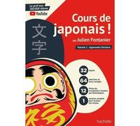 Cours de japonais - Apprendre l'écriture - Tome 1 - Méthode efficace - Débutant - Culture japonaise