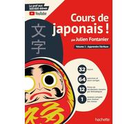 Julien Fontanier – Cours de japonais ! Volume 1 : Apprendre l'écriture – Broché